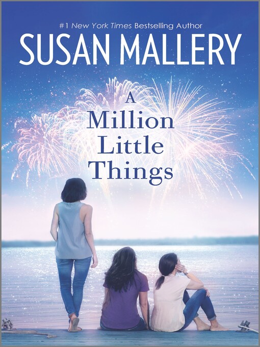 Title details for A Million Little Things by Susan Mallery - Wait list